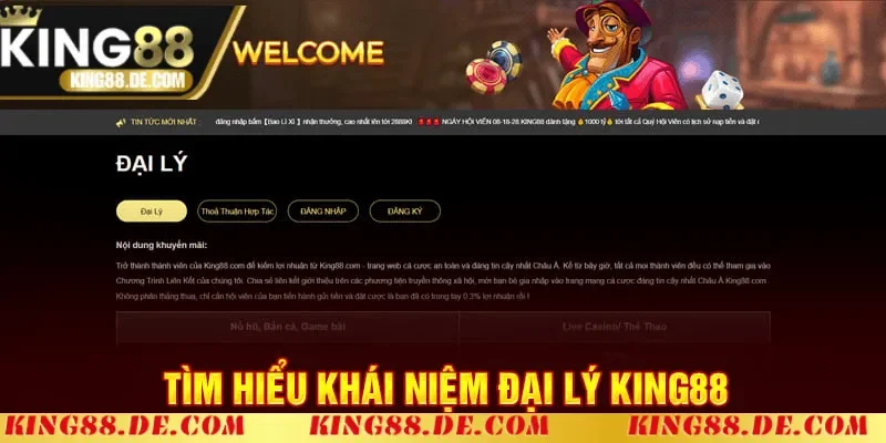 Đại Lý King88 - Cơ Hội Hợp Tác Sinh Lời Hấp Dẫn Tìm hiểu về đại lý King88